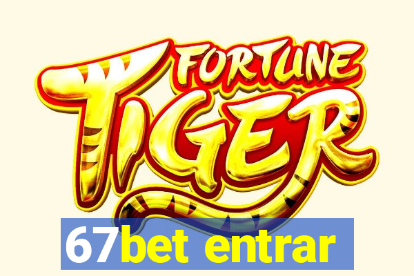 67bet entrar